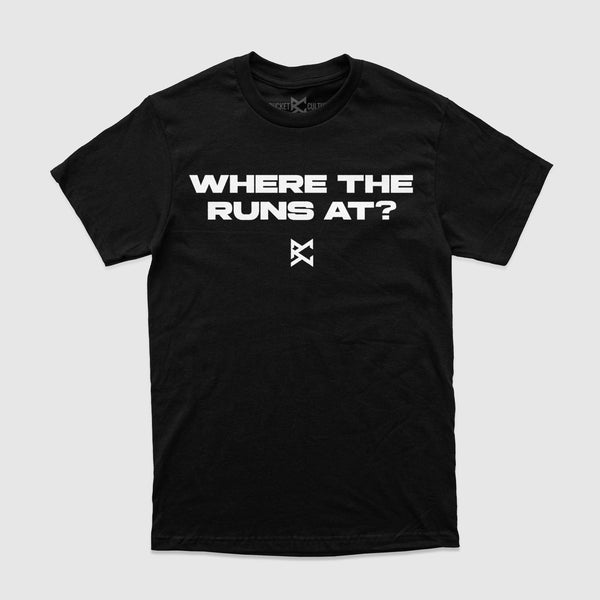 Where The Runs At T-Shirt