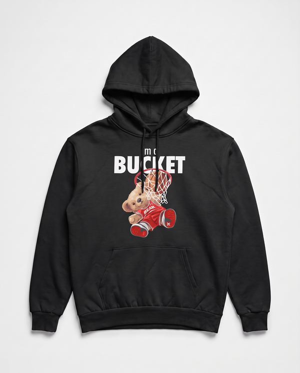 Im A Bucket Hoodie