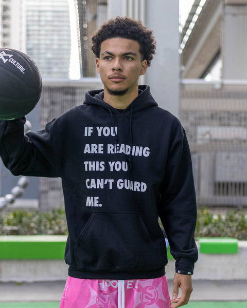 You Can't Guard Me Hoodie