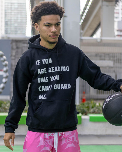 You Can't Guard Me Hoodie