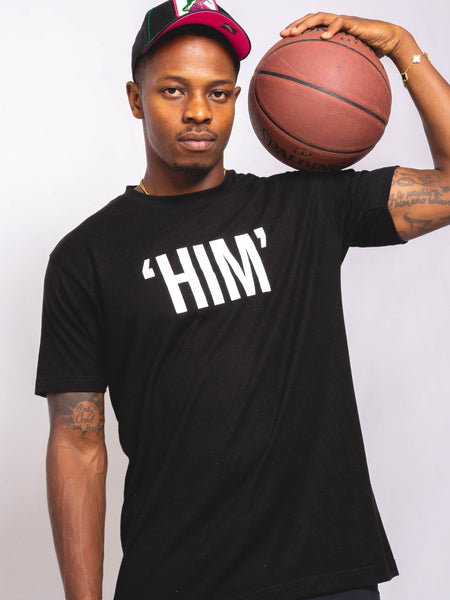 "HIM" T-Shirt