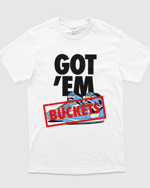 Got Em' Buckets T-Shirt