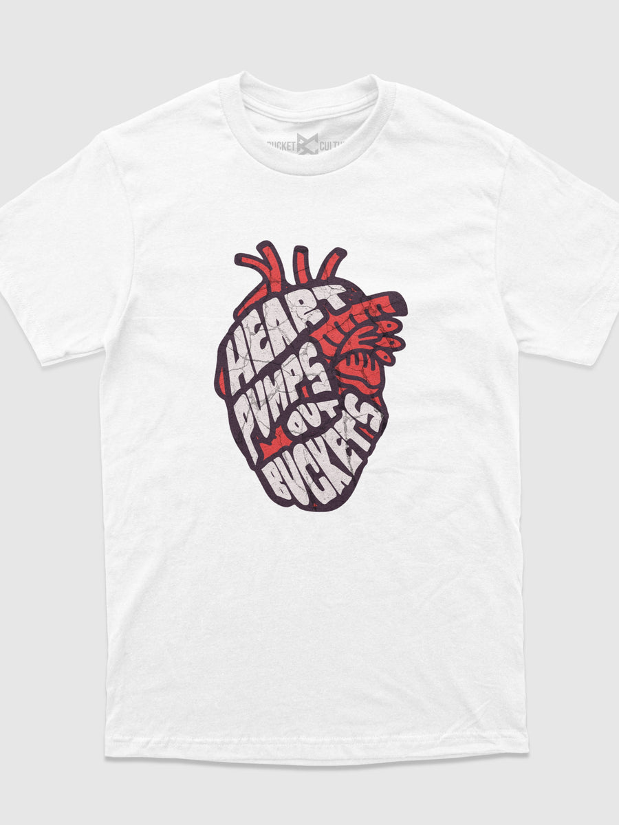 Heart Pumps Out Buckets T-Shirt