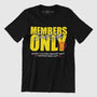 Member Only T-Shirt