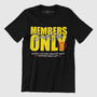 Member Only T-Shirt