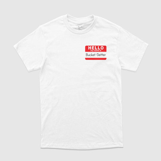 Youth Bucket Getter Name Tag T-Shirt