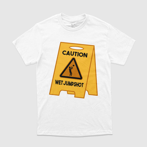 Caution Wet Jumpshot T-Shirt