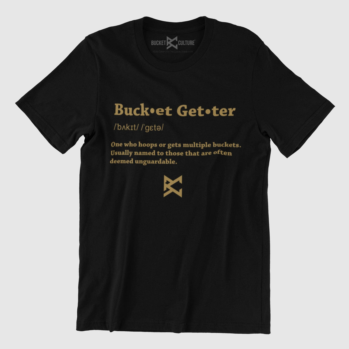 Bucket-getter Definition T-Shirt