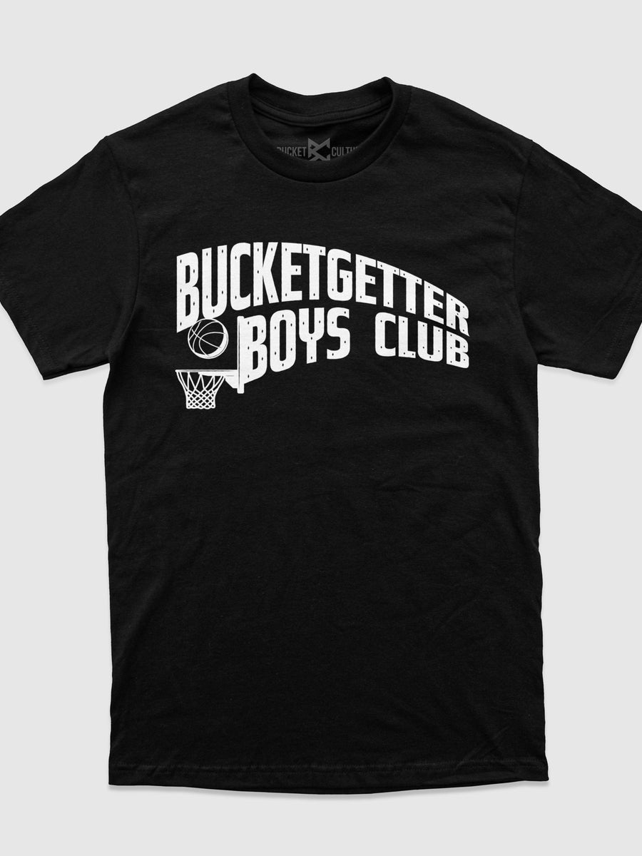 Bucket Getter Boys Club T-Shirt