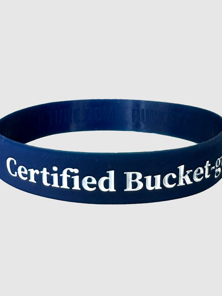 Certified Bucket-getter Wristband