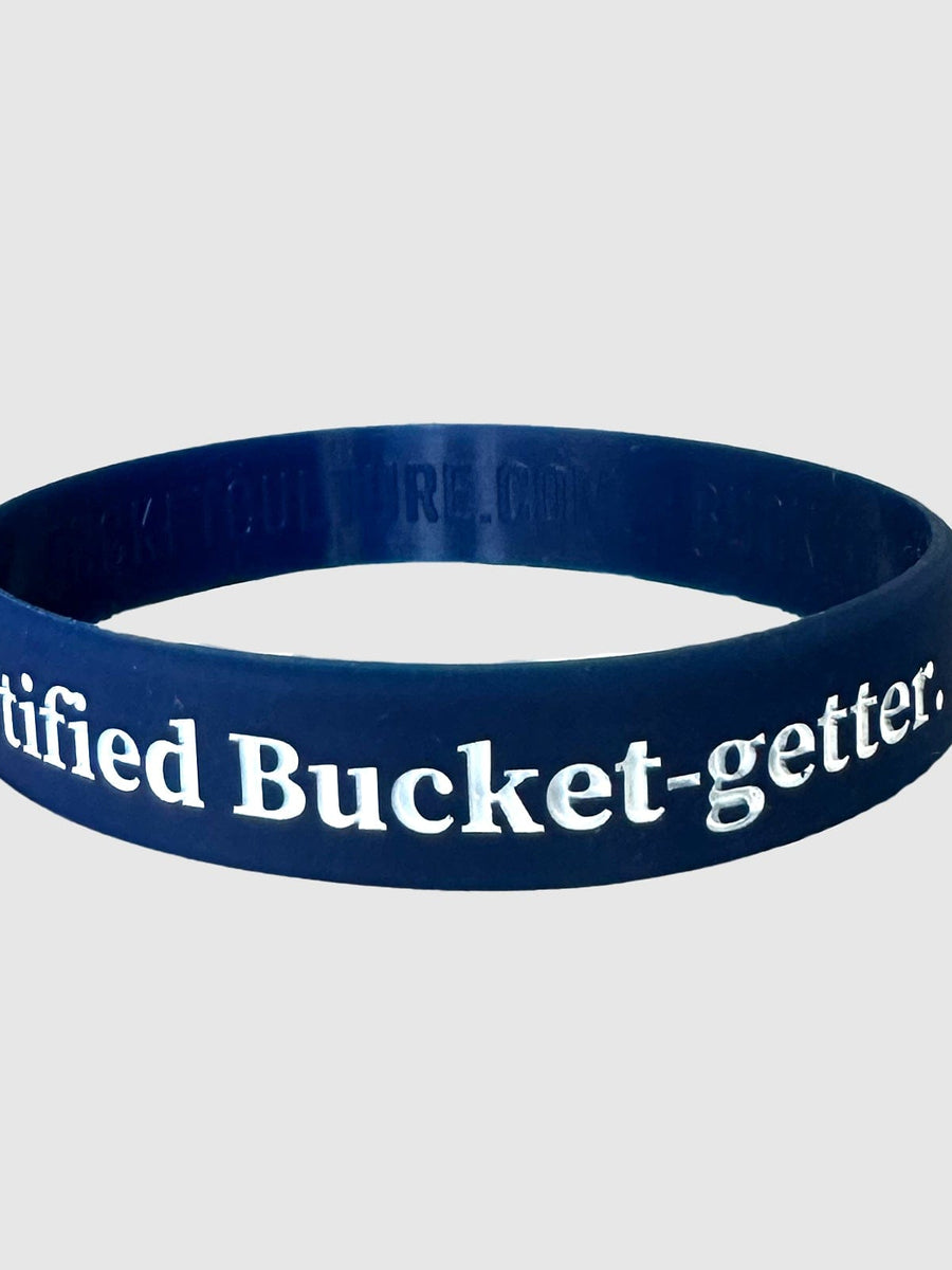 Certified Bucket-getter Wristband