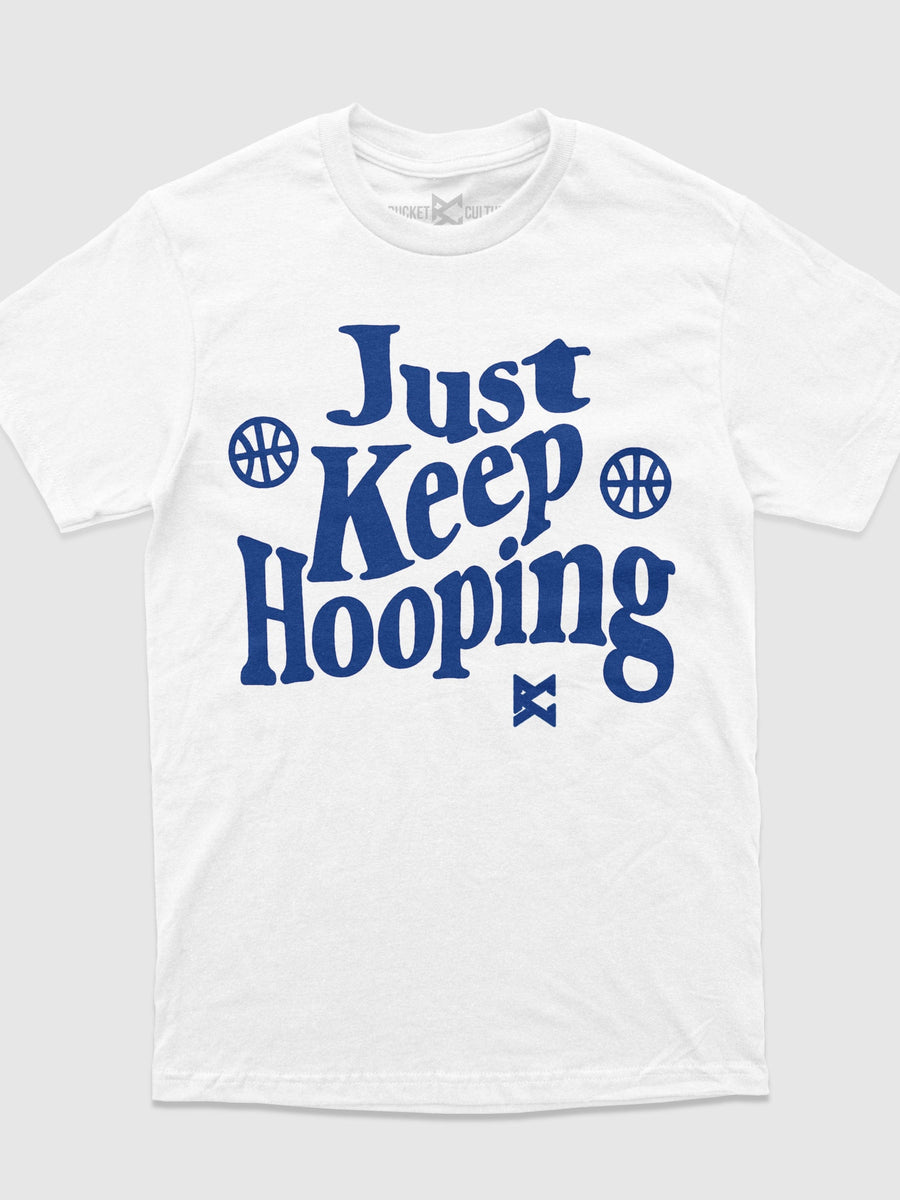 Just Keep Hooping T-Shirt