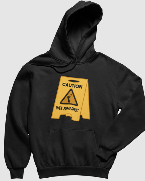 Caution Wet Jumpshot Hoodie