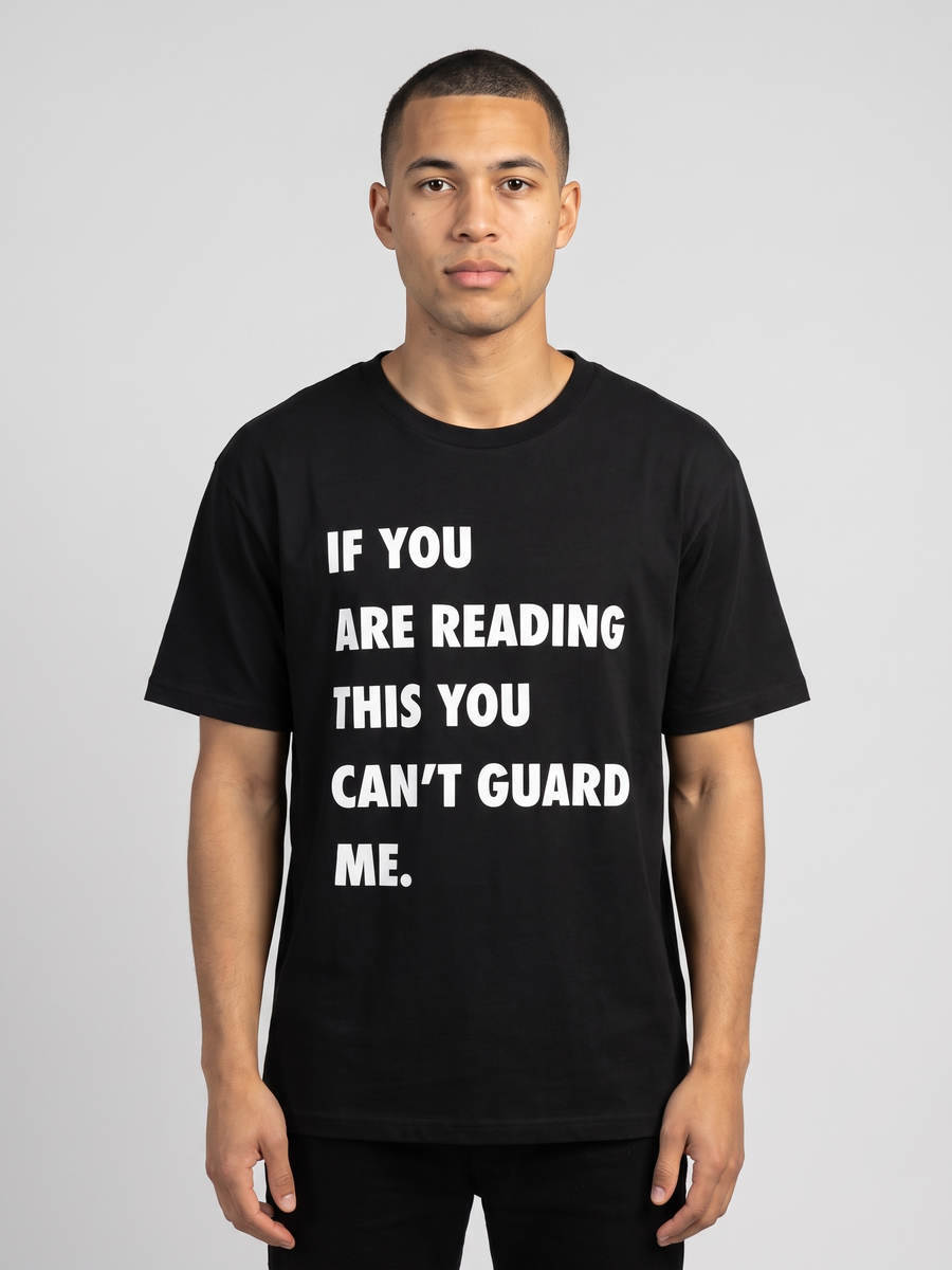 You Can't Guard Me T-Shirt