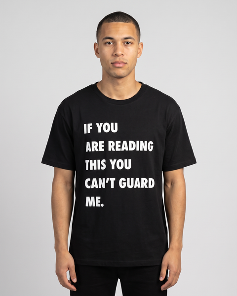 You Can't Guard Me T-Shirt