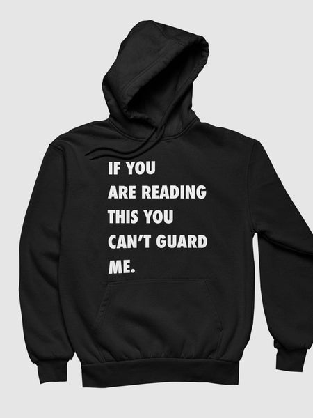 Youth You Can't Guard Me Hoodie