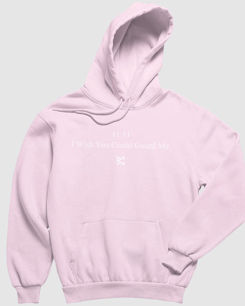 Wish You Could Guard Me Hoodie
