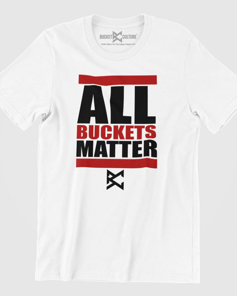 All Buckets Matter T-Shirt