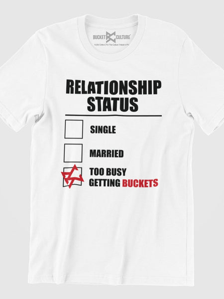 Bucket Status T-Shirt