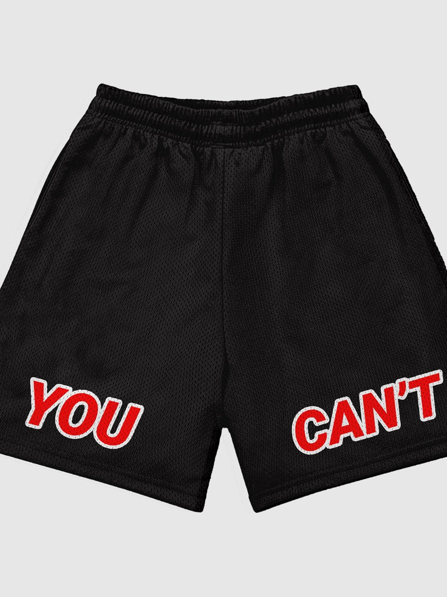 You Can't Guard Me Shorts