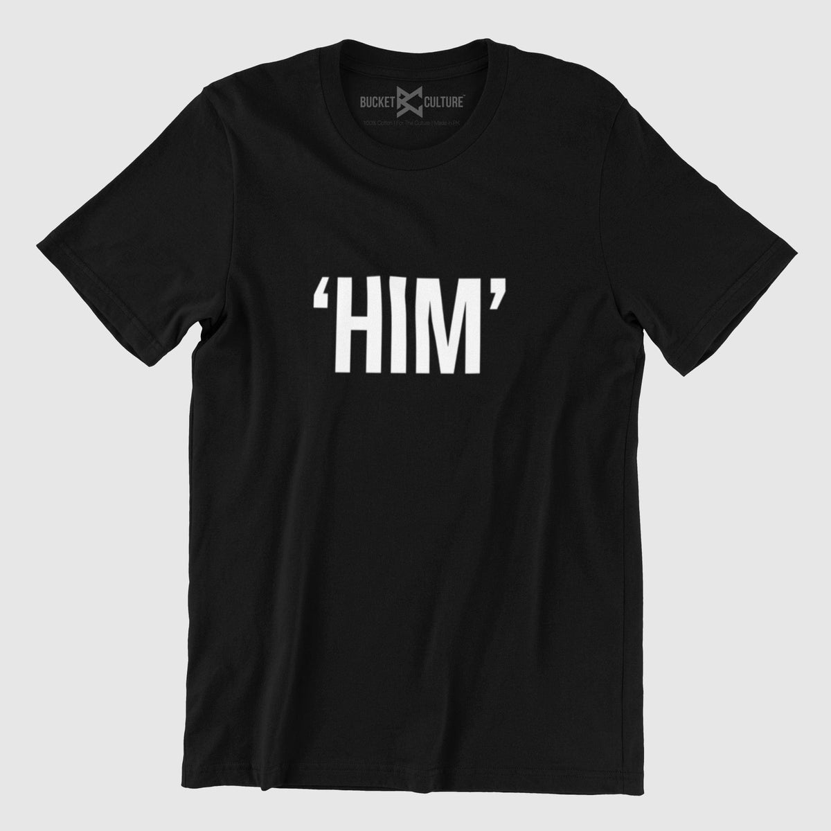 "HIM" T-Shirt