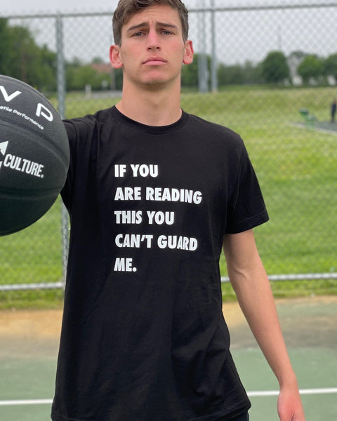 You Can't Guard Me T-Shirt