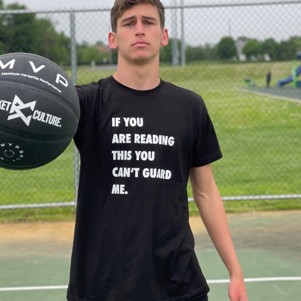 You Can't Guard Me T-Shirt