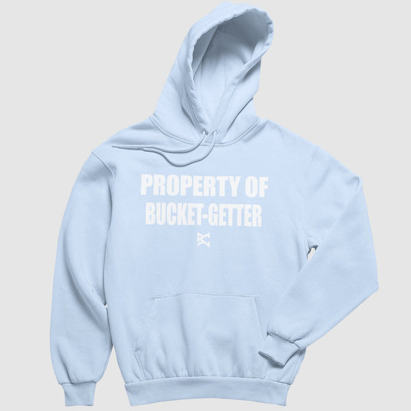 Property of Bucket Getter Hoodie