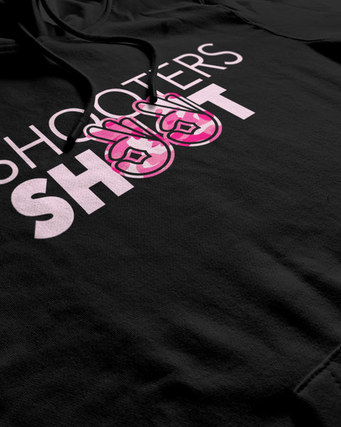 Shooters Shoot Hoodie