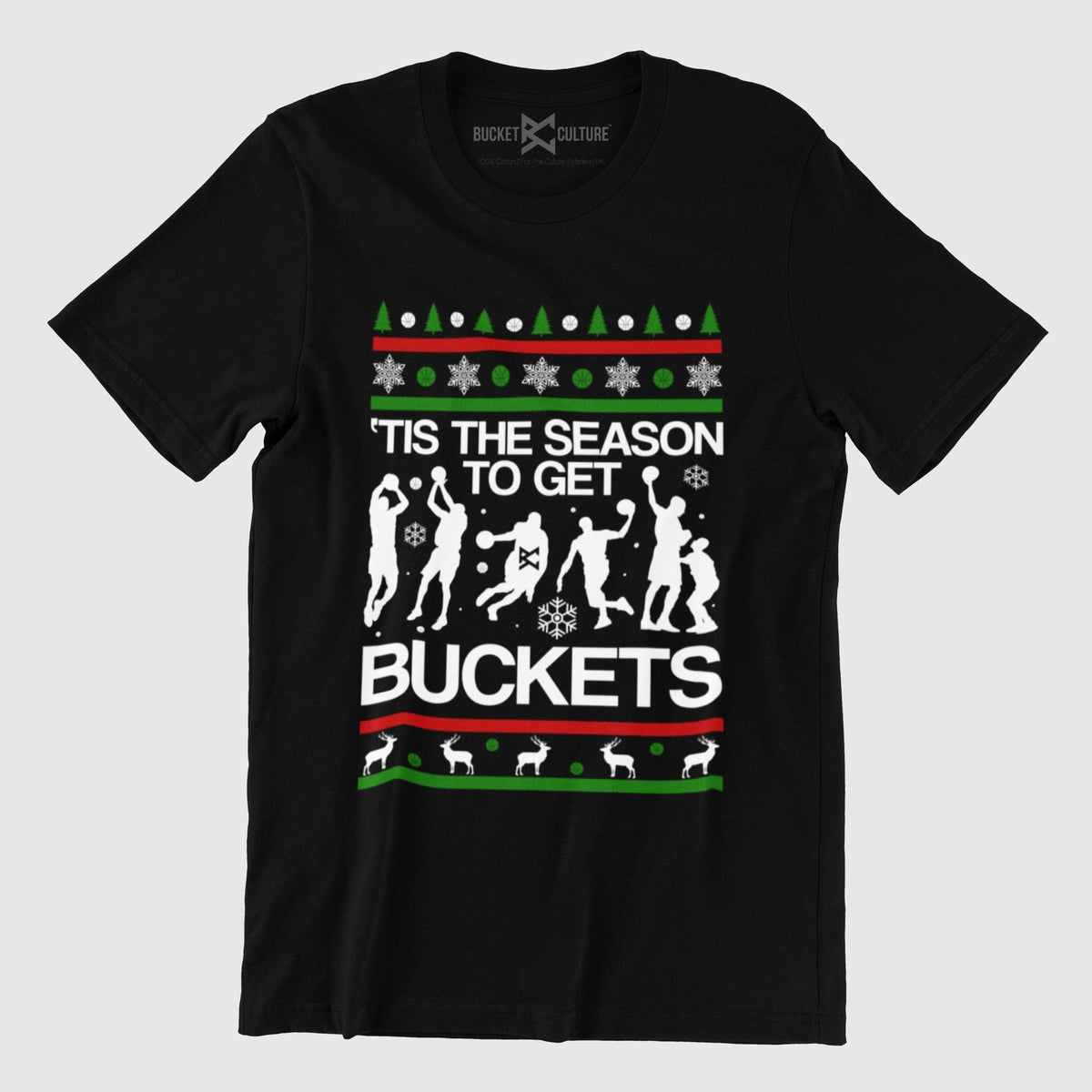 Tis' The Season To Get Buckets T-Shirt